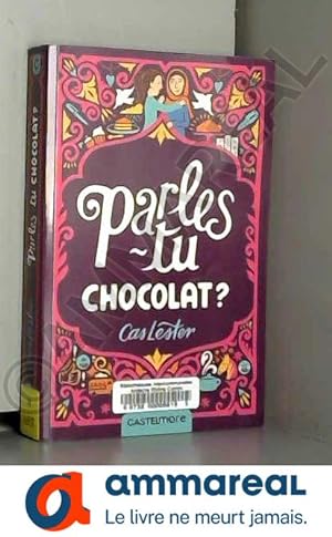 Bild des Verkufers fr Parles-tu chocolat ? zum Verkauf von Ammareal