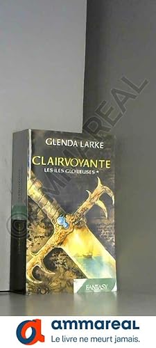 Image du vendeur pour Clairvoyante, les iles glorieuses mis en vente par Ammareal