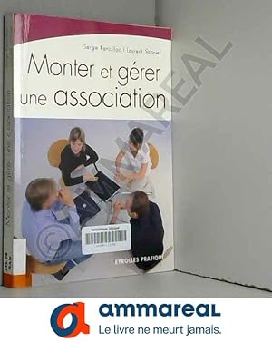 Image du vendeur pour Monter et grer une association mis en vente par Ammareal