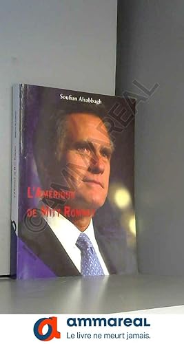 Image du vendeur pour L'Amrique de Mitt Romney mis en vente par Ammareal