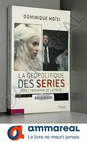 Seller image for La géopolitique des séries for sale by Ammareal