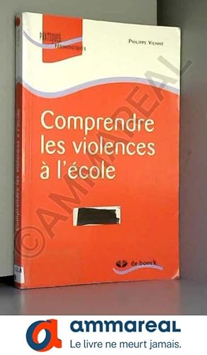 Seller image for Comprendre les violences  l'cole for sale by Ammareal