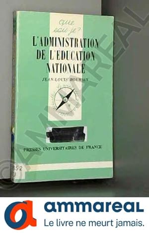 Bild des Verkufers fr L'administration de l'Education nationale zum Verkauf von Ammareal