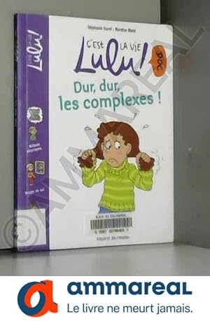 Seller image for Dur, dur, les complexes ! for sale by Ammareal