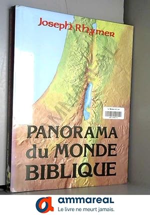 Bild des Verkufers fr Panorama du monde biblique zum Verkauf von Ammareal