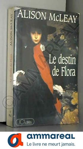 Seller image for Le destin de Flora for sale by Ammareal