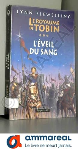 Seller image for Le Royaume de Tobin, Tome 3 : L'veil du sang for sale by Ammareal