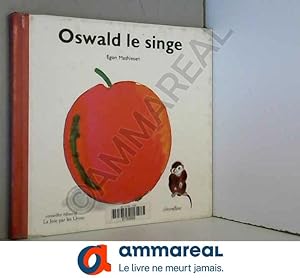Image du vendeur pour Oswald le singe mis en vente par Ammareal