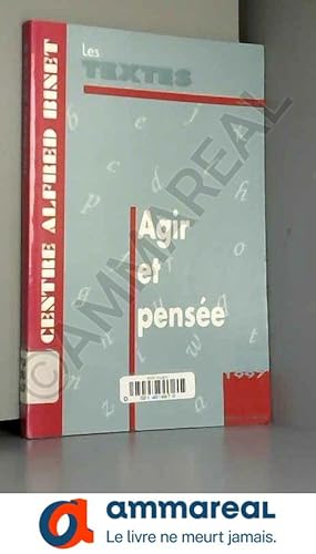 Image du vendeur pour AGIR ET PENSEE mis en vente par Ammareal