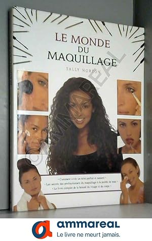 Seller image for Le monde du maquillage for sale by Ammareal