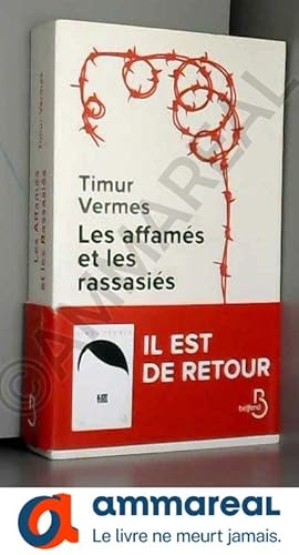 Image du vendeur pour Les Affams et les Rassasis mis en vente par Ammareal