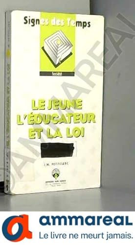 Bild des Verkufers fr Jeune educateur et la loi zum Verkauf von Ammareal