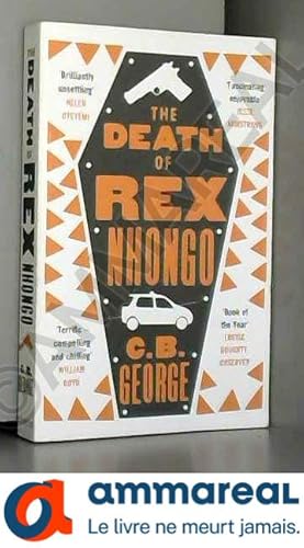 Seller image for The Death of Rex Nhongo for sale by Ammareal