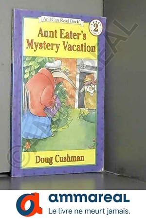 Seller image for Aunt Eater's Mystery Vacation for sale by Ammareal