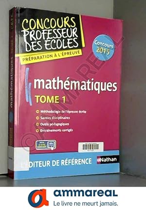 Image du vendeur pour Mathmatiques - Tome 1 - Epreuve crite mis en vente par Ammareal