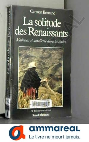Bild des Verkufers fr La solitude des Renaissants zum Verkauf von Ammareal