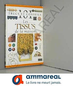 Immagine del venditore per Les tissus de la maison venduto da Ammareal