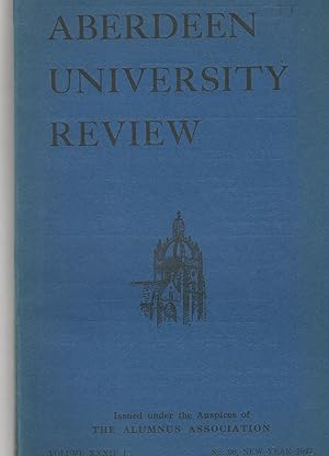 Aberdeen University Review, Volume XXXII, 1 No 96, New Year 1947.