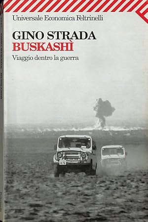 Buskashì. Viaggio dentro la guerra