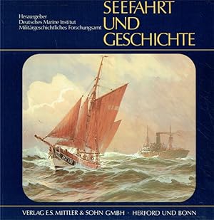 Bild des Verkufers fr Seefahrt und Geschichte. zum Verkauf von Antiquariat Bernhardt