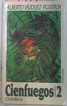 Imagen del vendedor de Cienfuegos 2 Caribes a la venta por Almacen de los Libros Olvidados