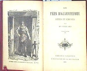 Seller image for Les Fees d aujourd hui Btes et Choses for sale by Almacen de los Libros Olvidados