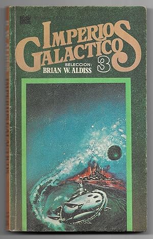 Imperios Galacticos 3 Selección : Brian W. Aldiss