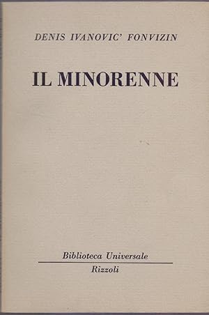 Imagen del vendedor de Il minorenne (1130 B.U.R.) - Denis Ivanovic Fonvinz a la venta por libreria biblos