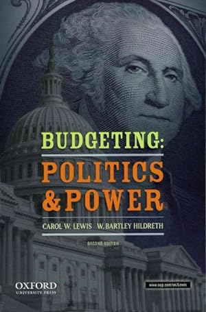 Image du vendeur pour Budgeting : Politics and Power mis en vente par GreatBookPrices