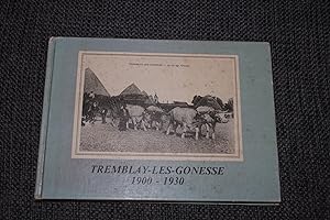 Imagen del vendedor de Chronique d'un village du pays de France  travers la carte postale - Tremblay-ls-Gonesse 1900-1930 a la venta por Bockumer Antiquariat Gossens Heldens GbR