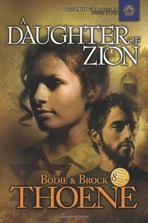 Bild des Verkufers fr Daughter of Zion (Zion Chronicles (Paperback)) zum Verkauf von WeBuyBooks