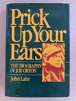 Seller image for Prick Up Your Ears; the biography of Joe Orton for sale by BIBLIOPE by Calvello Books