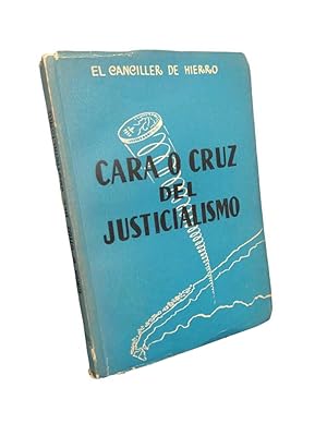 Seller image for Cara o cruz del justicialismo: Estudio de exposicin y crtica for sale by Thesauros