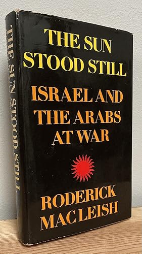 Imagen del vendedor de Sun Stood Still: Israel and the Arabs at War a la venta por Chaparral Books