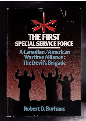 Seller image for First Special Service Force: A War History of the North Americans, 1942-1944 for sale by CARDINAL BOOKS  ~~  ABAC/ILAB