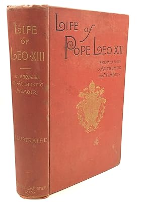 Bild des Verkufers fr THE LIFE OF POPE LEO XIII from an Authentic Memoir Furnished by His Order zum Verkauf von Kubik Fine Books Ltd., ABAA
