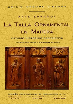 Imagen del vendedor de LA TALLA ORNAMENTAL EN MADERA a la venta por Librera Maxtor