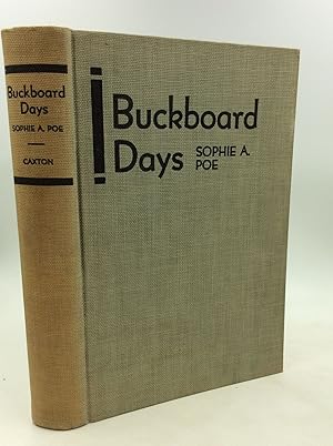 Imagen del vendedor de BUCKBOARD DAYS a la venta por Kubik Fine Books Ltd., ABAA