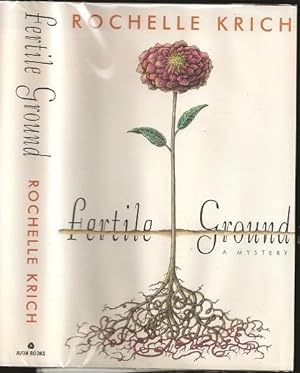 Seller image for Fertile Ground: A Mystery for sale by The Book Collector, Inc. ABAA, ILAB