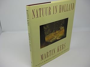Seller image for NATUUR IN HOLLAND: Natuurmonumenten In Bleed for sale by Frey Fine Books