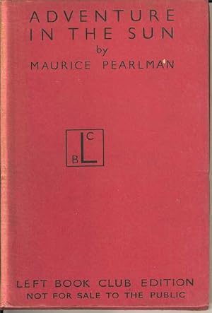 Seller image for Adventure in the Sun. An Informal Account of Communal Settlements of Palestine for sale by Joy Norfolk, Deez Books