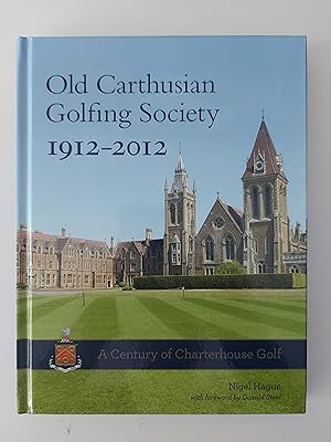 Old Carthusian Golfing Society 1912 - 2012