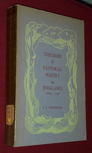 Theories of Pastoral Poetry in England, 1684-1717