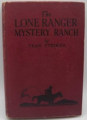 Bild des Verkufers fr The Lone Ranger and the Mystery Ranch zum Verkauf von Easy Chair Books