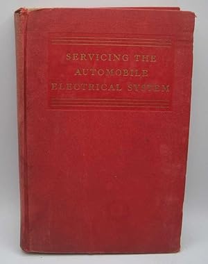 Imagen del vendedor de Servicing the Automobile Electrical System a la venta por Easy Chair Books