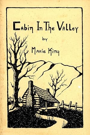 Cabin in the Valley: Prose and Poetry of the Blue Ridge Mountains