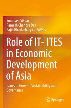 Seller image for Role of It- Ites in Economic Development of Asia : Issues of Growth, Sustainability and Governance for sale by GreatBookPrices