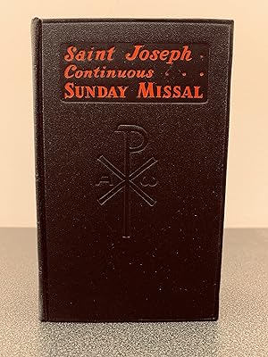 Image du vendeur pour Saint Joseph Continuous Sunday Missal: A Simplified and Continuous Arrangement of the Mass For All Sundays and Feast Days with A Treasury of Prayers [VINTAGE 1957] mis en vente par Vero Beach Books