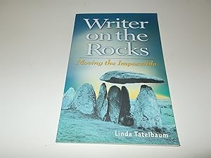 Seller image for Writer on the Rocks: Moving the Impossible for sale by Paradise Found Books