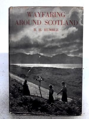 Seller image for Wayfaring Around Scotland for sale by World of Rare Books